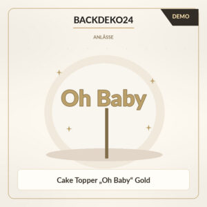 DEMO-Illustration: DEMO · Cake Topper „Oh Baby“ Gold – kein Originalfoto